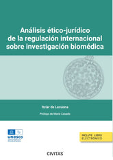 ANALISIS ETICO JURIDICO DE LA REGULACION INTERNACIONAL SOBR - 9788411259002